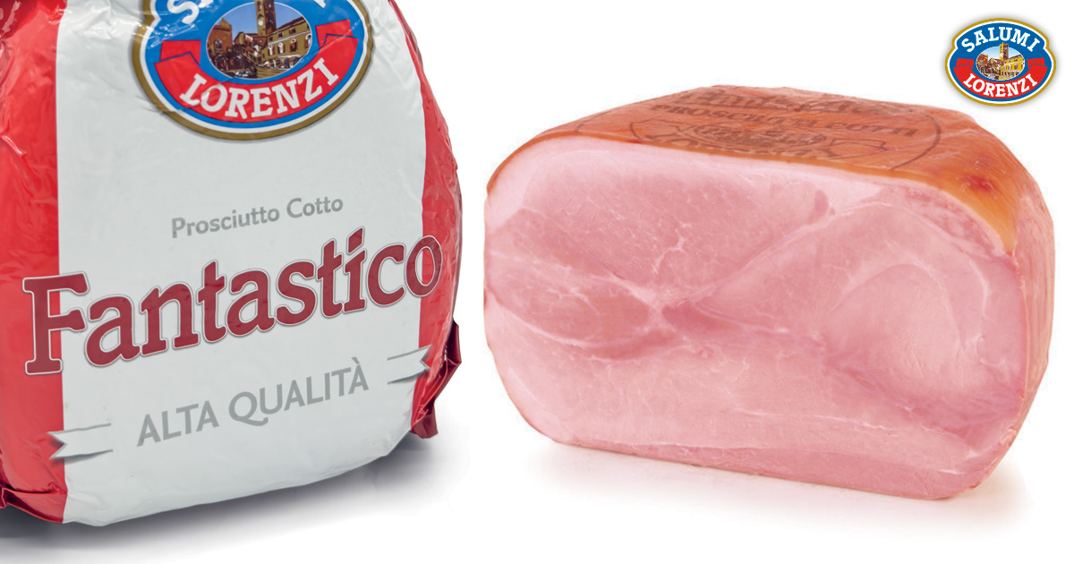 Fantastico OT | Prosciutti Cotti | Interi | Salumi Lorenzi | Dal 1965 Garanzia di Qualità