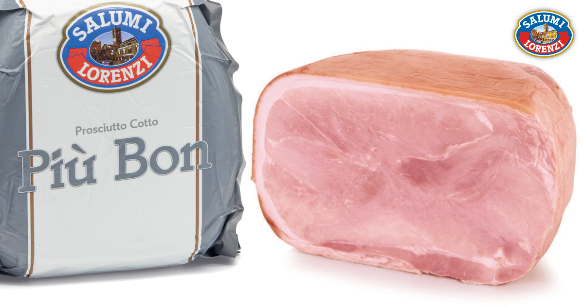 Più Bon | Prosciutti Cotti | Interi | Salumi Lorenzi | Dal 1965 Garanzia di Qualità